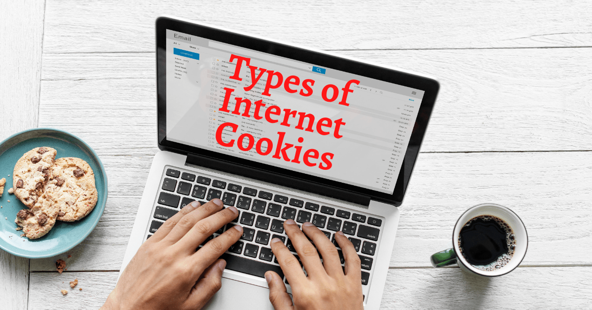 Types of Internet Cookies, Computer Cookies, What are Cookies