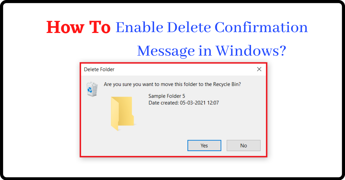 Enable Delete Confirmation Message