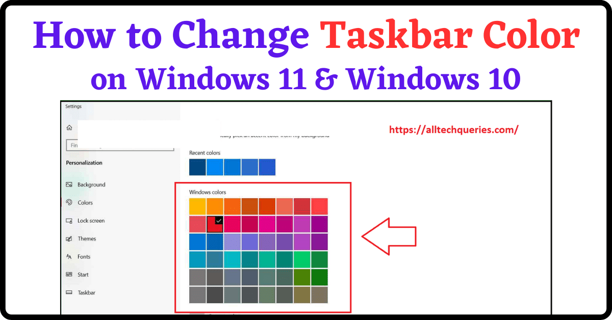 How to Change Taskbar Color, How to Change Taskbar Color Windows 10, How to Change Windows Taskbar Color