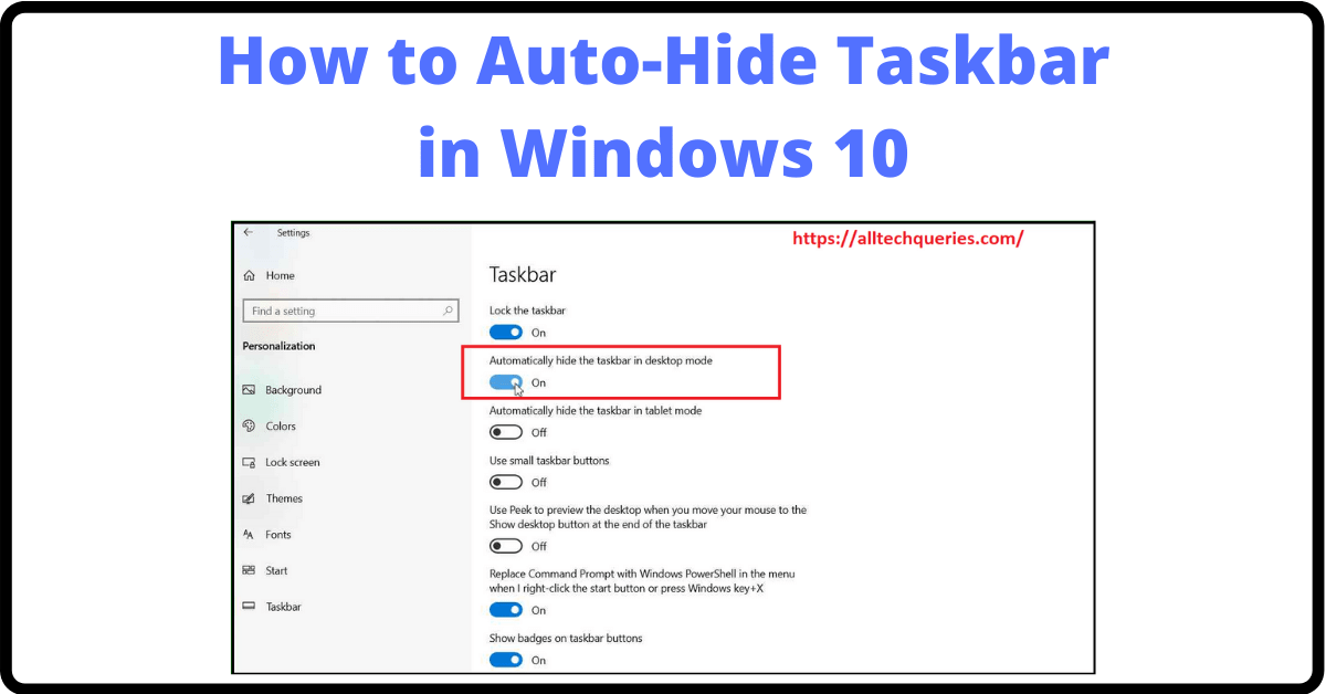 Hide Taskbar, How to Hide Taskbar, Auto hide Taskbar, Hide Taskbar in Windows 10, Unhide Taskbar