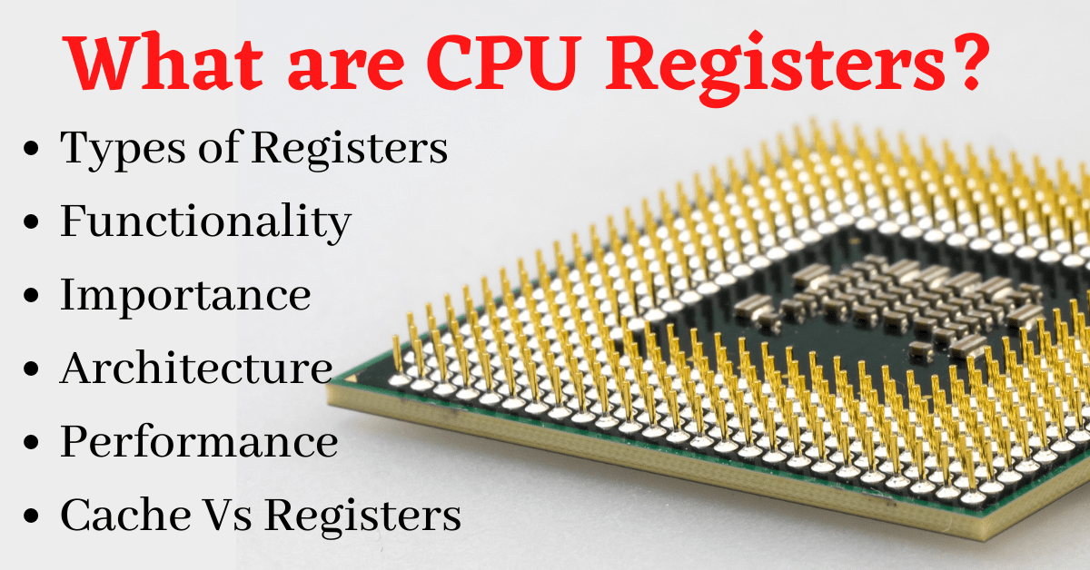 CPU Registers, what are the registers in a cpu, what is registers in cpu, what are cpu registers, types of cpu registers, register cpu definition