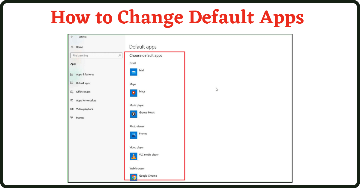 How to Change Default Apps in Windows 10