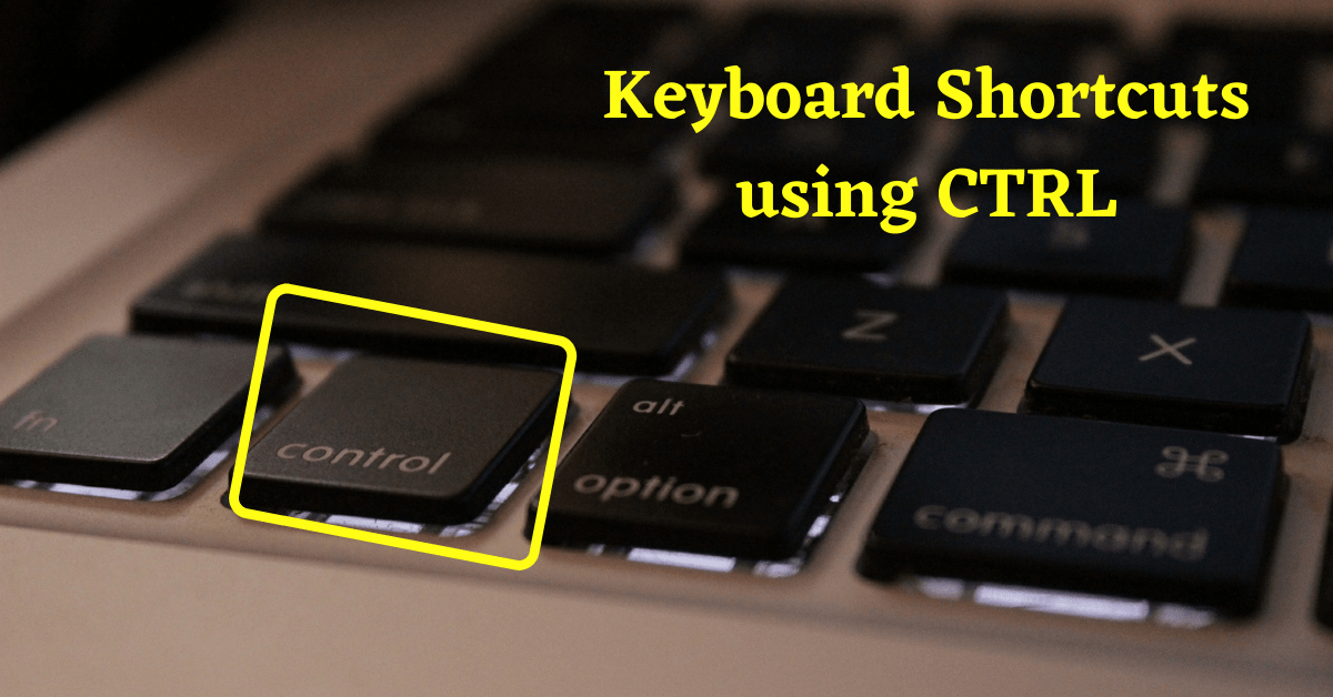 Keyboard Shortcuts using CTRL