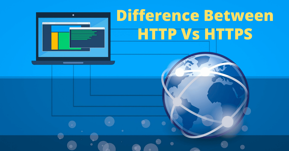 What is the Difference Between HTTP and HTTPS, HTTP Vs HTTPS, HTTP Full Form