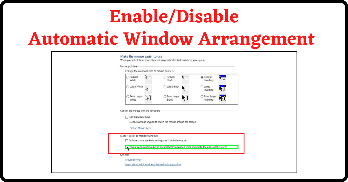 Automatic Window Arrangement, Disable Automatic Window Arrangement, Enable Automatic Window Arrangement