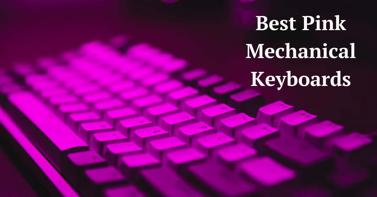 pink mechanical keyboard, mechanical keyboard pink, pink mechanical gaming keyboard