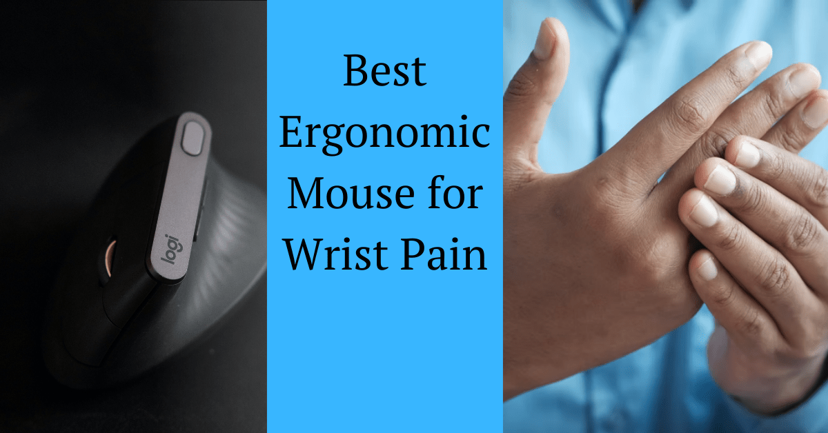 Best Ergonomic Mouse for Wrist Pain, Best Mouse for Wrist Pain, Mouse for Wrist Pain, Wireless Mouse for Wrist Pain, Best Vertical Gaming Mouse, Best Ergonomic Mouse Pad for Wrist Pain, best mouse for carpal tunnel, best computer mouse for carpal tunnel, carpal tunnel mouse, best ergonomic mouse, best computer mouse for carpal tunnel, best mouse for carpal tunnel syndrome,