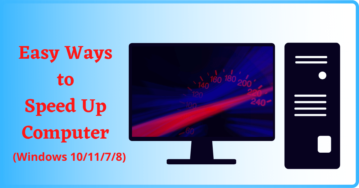 ways to speed up computer, how to speed up computer, speed up computer Windows 10, speed up computer Windows