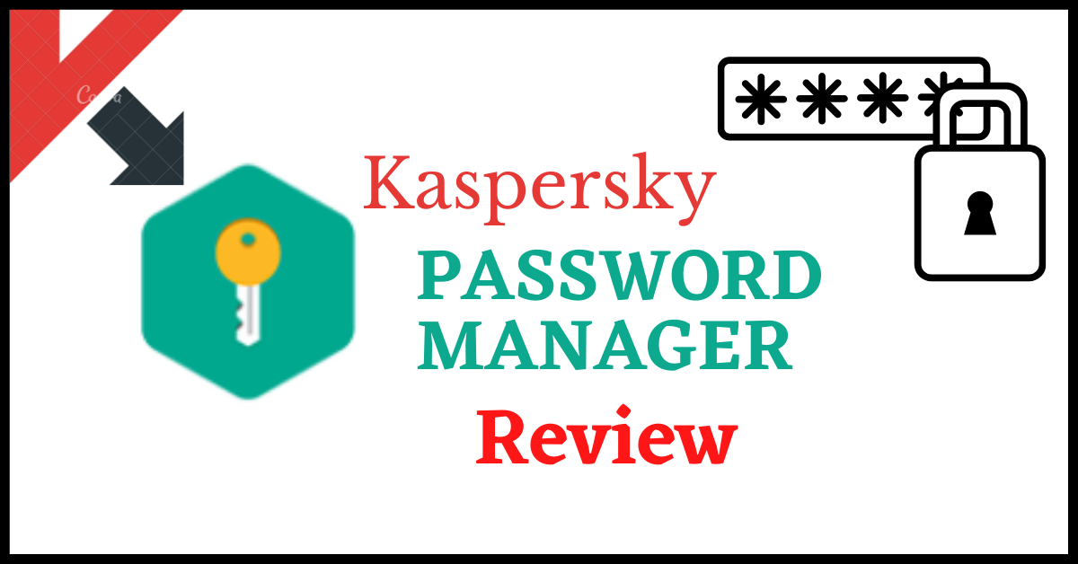 Kaspersky Password Manager Review