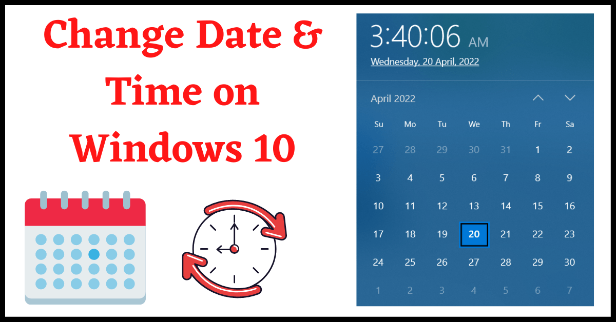 how to change date and time on windows 10, how to change the date on windows 10, how to change time on windows 10, change date and time windows 10, change time on windows 10