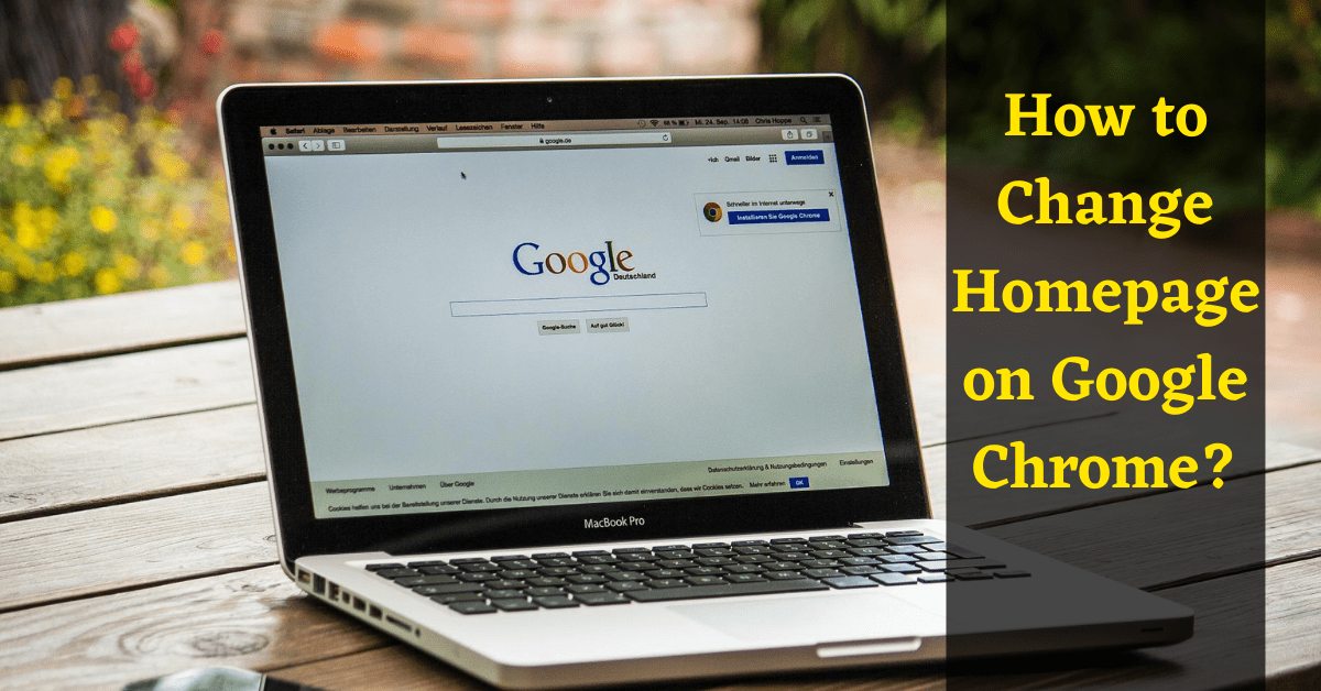 how to change homepage on google chrome, change homepage on google chrome, how to change homepage on chrome