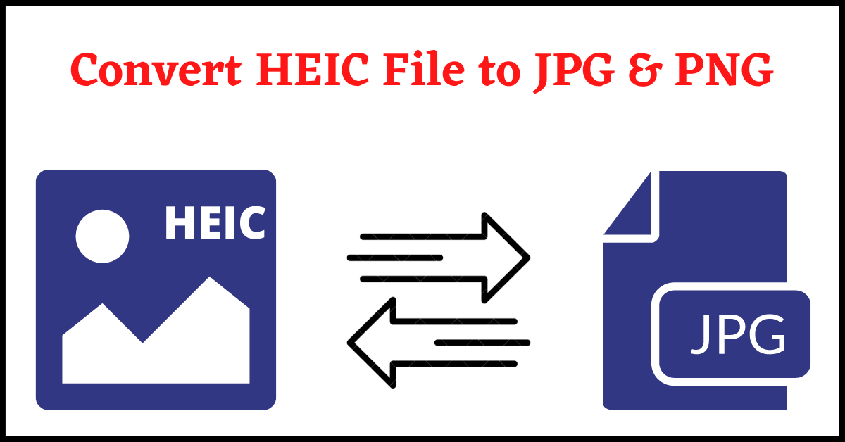 how to convert heic to jpg on windows, convert heic to jpg, how to convert heic to jpg, how to convert heic to png, convert heic file