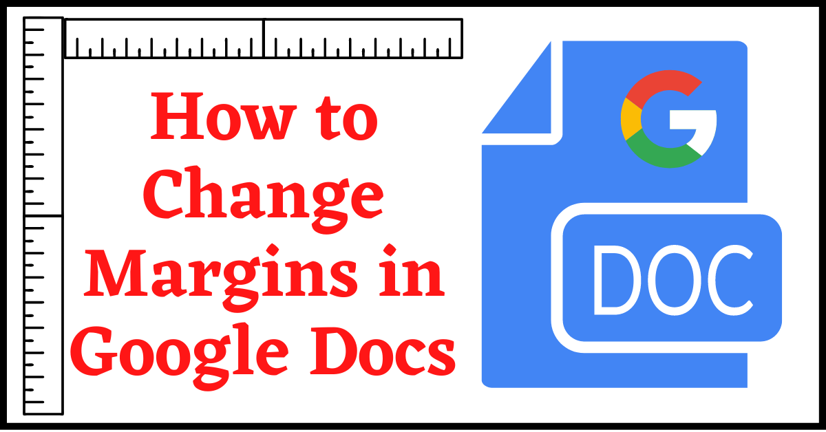 how to change margins in google docs, change margins in google docs, change margins on google docs, adjust the margins in google docs, change margins google docs, how to edit margins in google docs