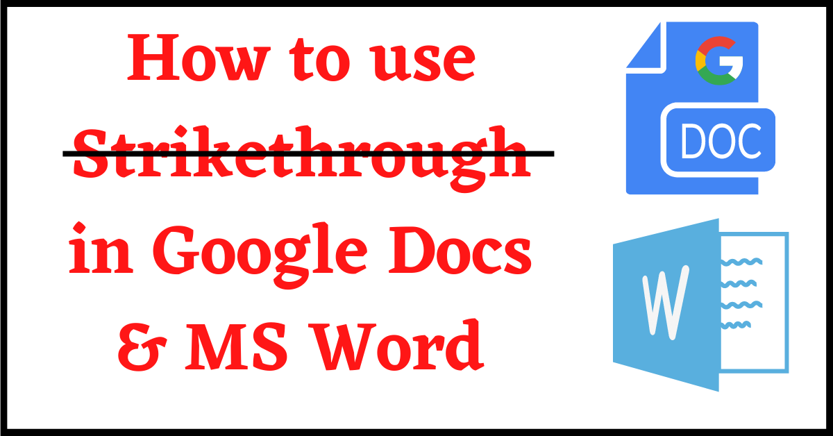 how to strikethrough in google docs, strikethrough in google docs, how to strikethrough in word, how to strikethrough words, strikethrough in word