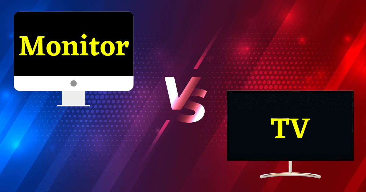 monitor vs tv, difference between monitor and tv, can you use a tv as a computer monitor, gaming monitor vs tv, best tv to use as a monitor
