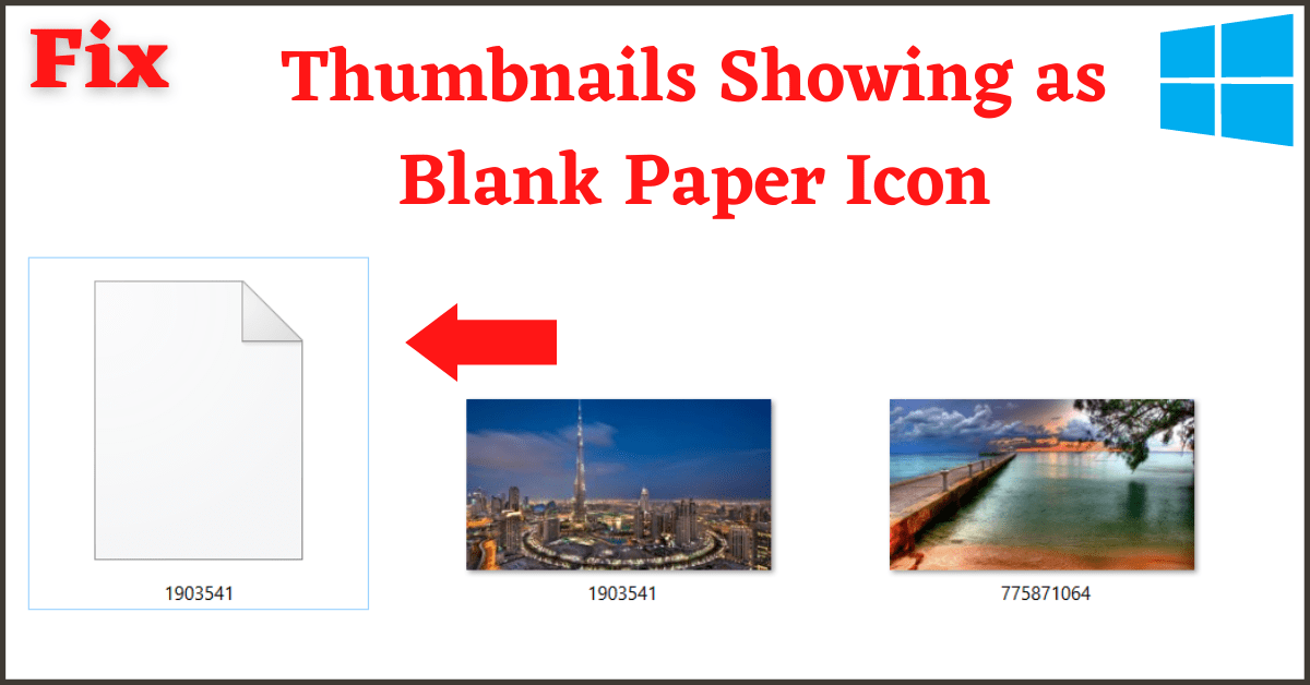 Thumbnails Showing as Blank Paper Icon