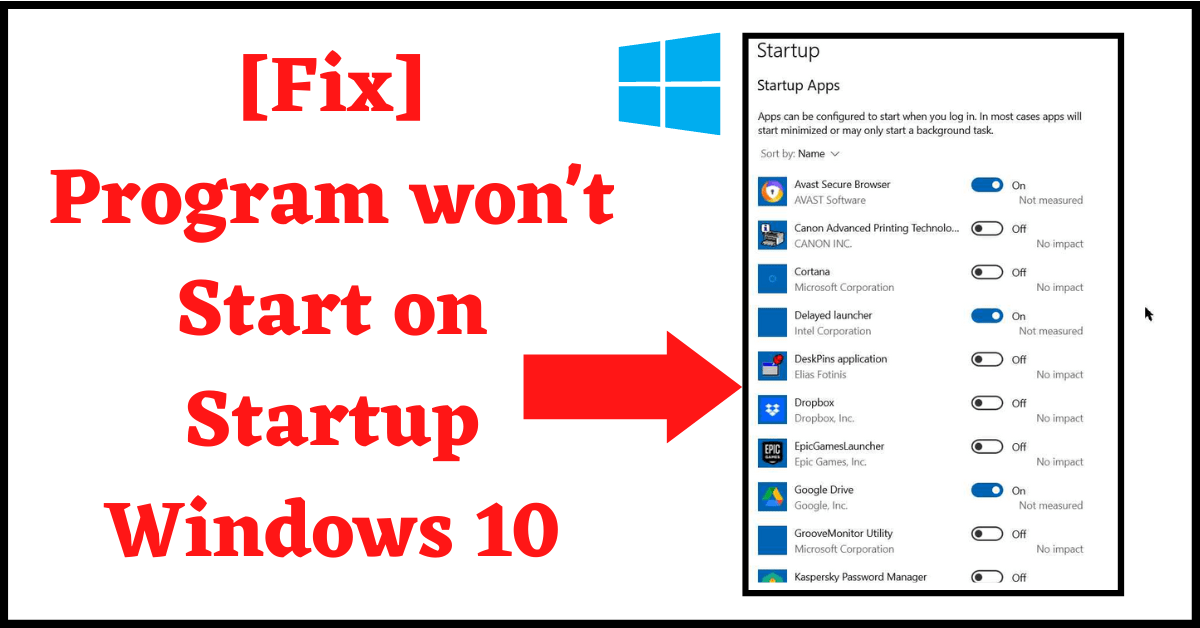 [Fix] Program won't Start on Startup Windows 10 (1)